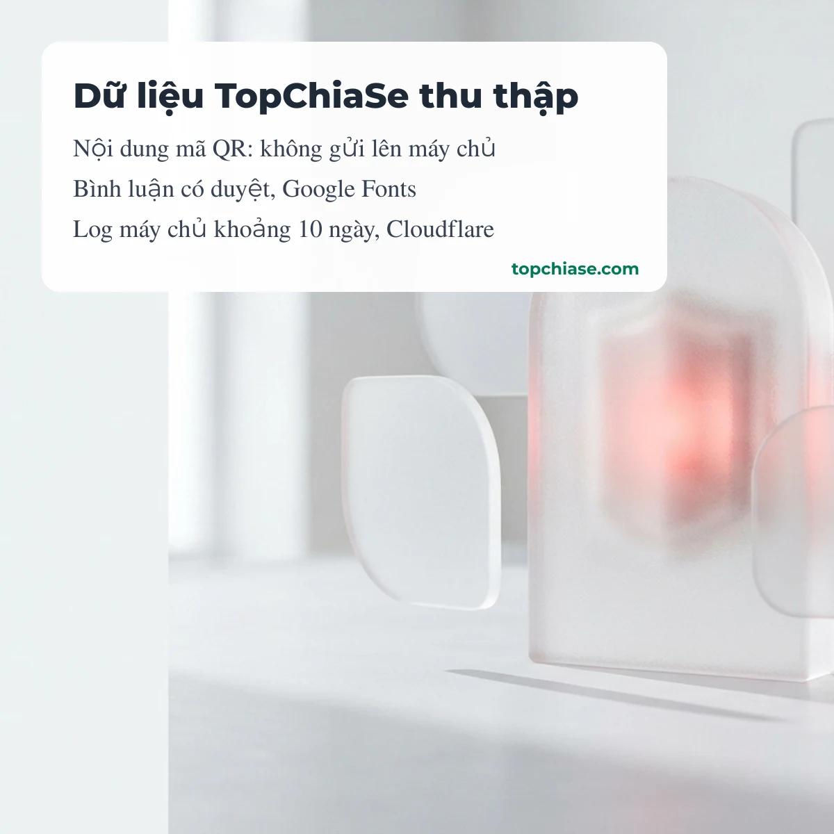 Dữ liệu TopChiaSe thu thập: bình luận có duyệt, Google Fonts, log máy chủ, Cloudflare